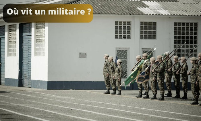 Où vit un militaire ?