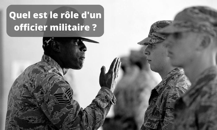 Quel est le rôle d'un officier militaire ?