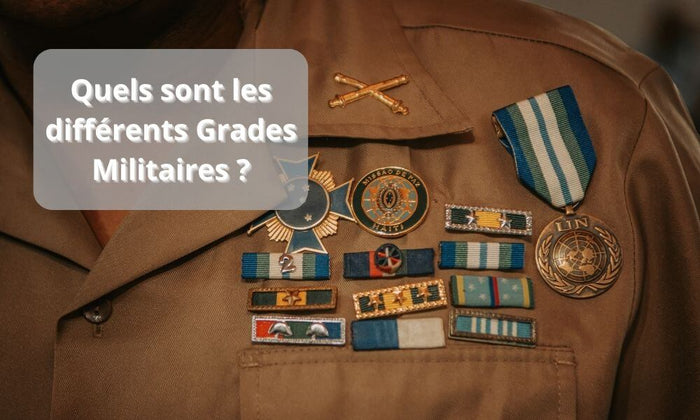 Quels sont les différents Grades Militaires ?